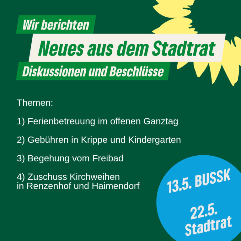 BUSSK (Ausschuss für Bildung, Umwelt, Soziales, Sport und Kultur) am 13.5.2025 und Stadtrat am 22.5.2025